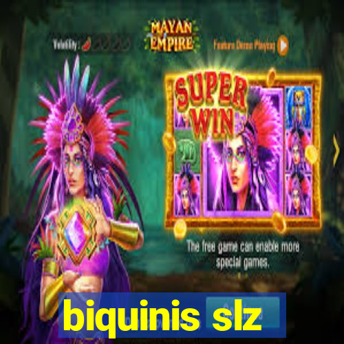 biquinis slz